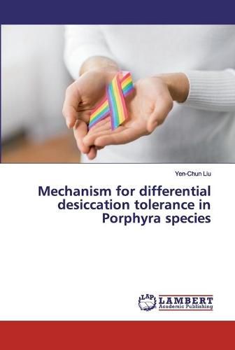 Cover image for Mechanism for differential desiccation tolerance in Porphyra species