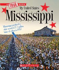 Cover image for Mississippi (a True Book: My United States)