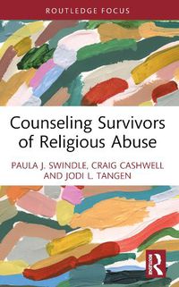 Cover image for Counseling Survivors of Religious Abuse