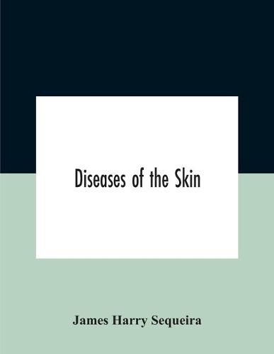 Cover image for Diseases Of The Skin