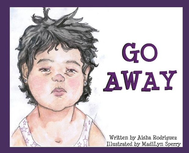 Cover image for Go Away: (I'm Tired)