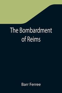 Cover image for The Bombardment of Reims