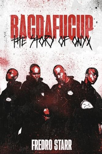 Cover image for Bacdafucup: The Story of Onyx