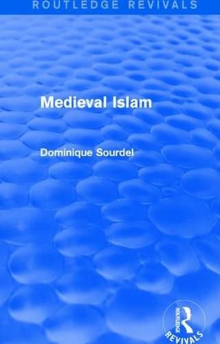 Cover image for Routledge Revivals: Medieval Islam (1979)