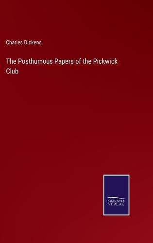 Cover image for The Posthumous Papers of the Pickwick Club