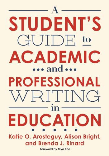 Cover image for A Student's Guide to Academic and Professional Writing in Education