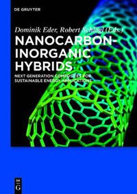 Cover image for Nanocarbon-Inorganic Hybrids: Next Generation Composites for Sustainable Energy Applications