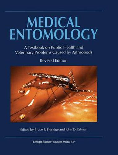 Cover image for Medical Entomology: A Textbook on Public Health and Veterinary Problems Caused by Arthropods