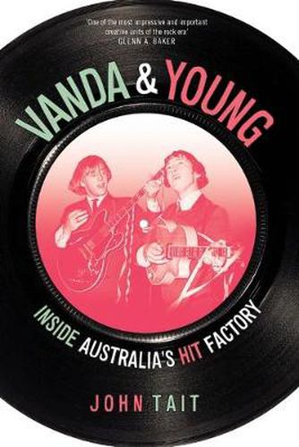 Vanda & Young: Inside Australia's hit factory