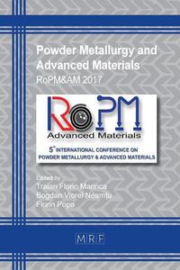 Cover image for Powder Metallurgy and Advanced Materials: RoPM&AM 2017