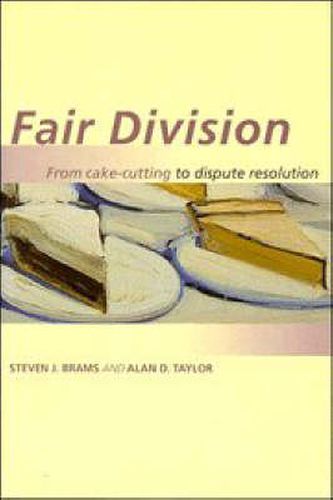 Fair Division: From Cake-Cutting to Dispute Resolution