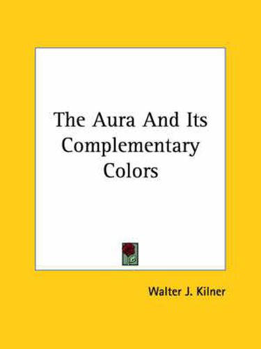 Cover image for The Aura and Its Complementary Colors