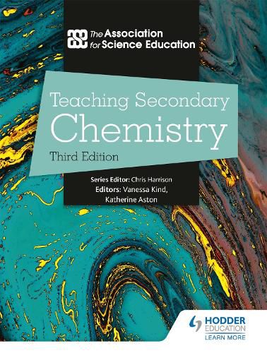 Cover image for Teaching Secondary Chemistry 3rd Edition