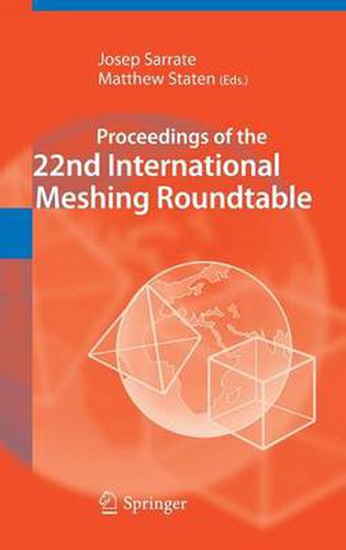 Cover image for Proceedings of the 22nd International Meshing Roundtable