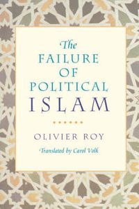 Cover image for The Failure of Political Islam