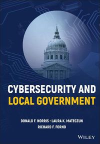 Cover image for Cybersecurity and Local Government