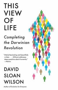 Cover image for This View of Life: Completing the Darwinian Revolution