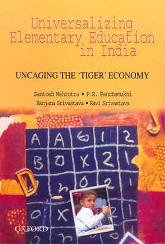 Uncaging the Tiger: Financing Elementary Education in India