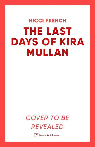 The Last Days of Kira Mullan