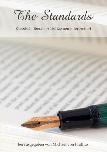 Cover image for The Standards: Klassisch liberale Aufsatze neu interpretiert