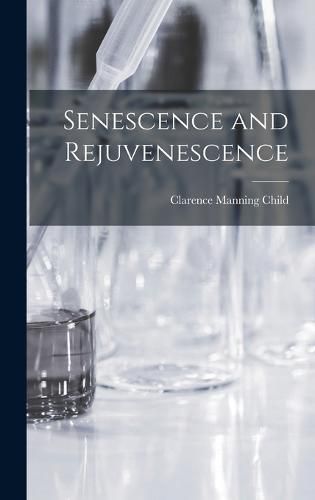 Cover image for Senescence and Rejuvenescence