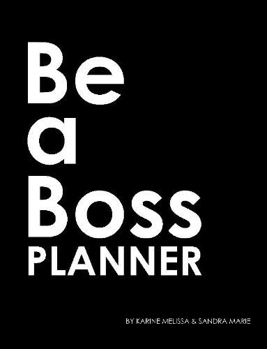 Cover image for "Be A Boss Planner"