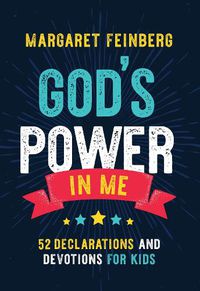 Cover image for God's Power in Me: 52 Declarations and Devotions for Kids