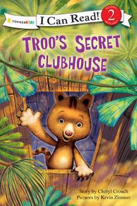 Cover image for Troo's Secret Clubhouse: Level 2