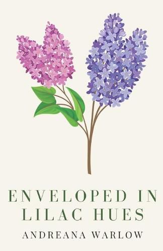 Cover image for Enveloped in Lilac Hues