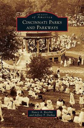 Cover image for Cincinnati Parks and Parkways