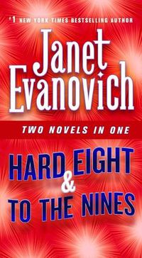 Cover image for Hard Eight & to the Nines: Two Novels in One