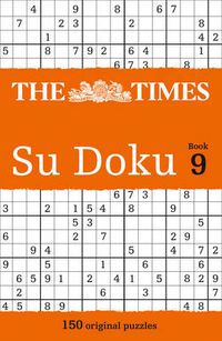 Cover image for The Times Su Doku Book 9: 150 Challenging Puzzles from the Times