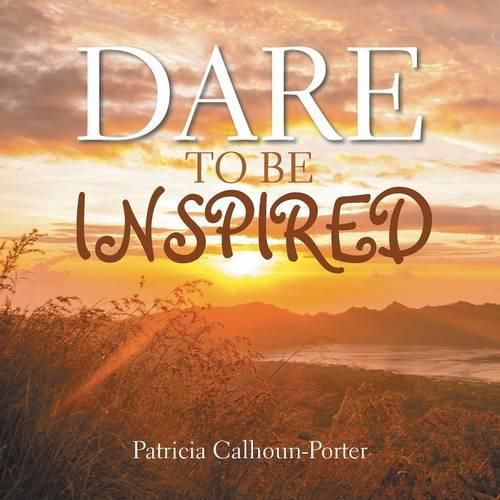 Cover image for Dare to Be Inspired