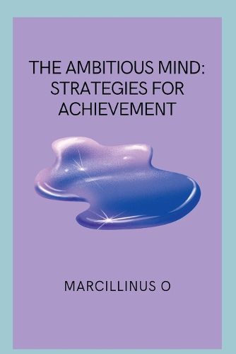 Cover image for The Ambitious Mind