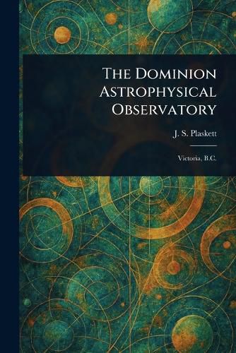 Cover image for The Dominion Astrophysical Observatory