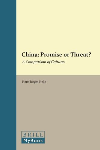 Cover image for China: Promise or Threat?: A Comparison of Cultures