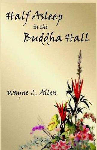 Cover image for Half Asleep in the Buddha Hall