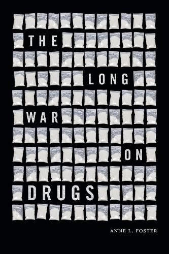 The Long War on Drugs