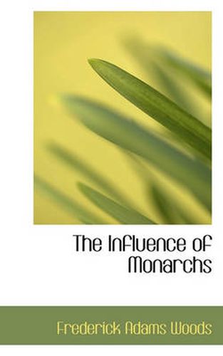 Cover image for The Influence of Monarchs