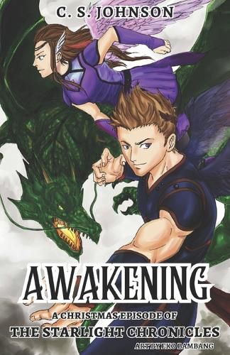 Awakening: A Christmas Episode of the Starlight Chronicles