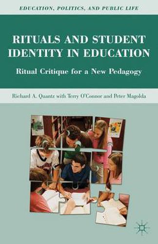 Rituals and Student Identity in Education: Ritual Critique for a New Pedagogy