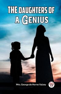 Cover image for The Daughters Of A Genius