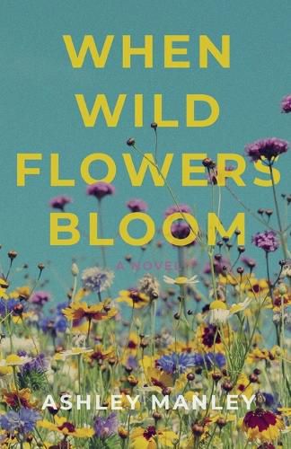 Cover image for When Wildflowers Bloom