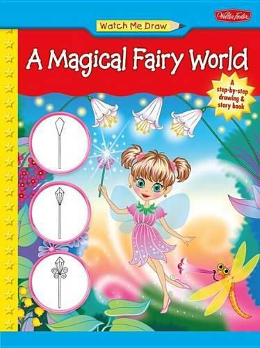 Cover image for Watch Me Draw a Magical Fairy World