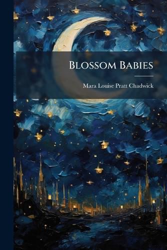 Cover image for Blossom Babies