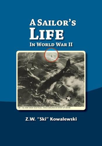 Cover image for A Sailor's Life: In World War II