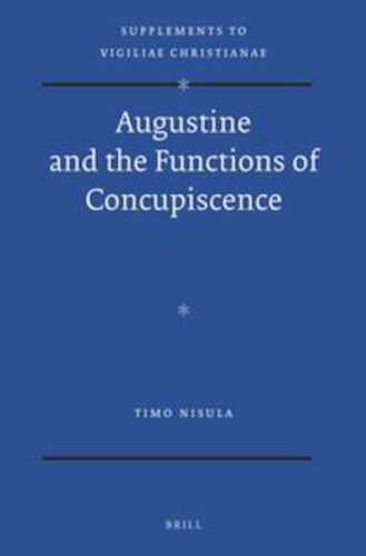 Cover image for Augustine and the Functions of Concupiscence