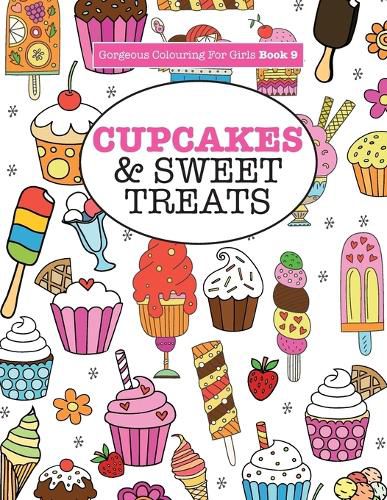 Cover image for Gorgeous Colouring For Girls - Cupcakes & Sweet Treats