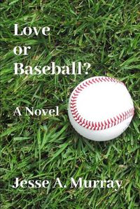 Cover image for Love or Baseball?