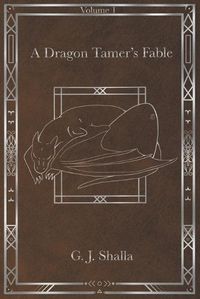 Cover image for A Dragon Tamer's Fable